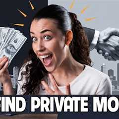 How to find private money for real estate investing