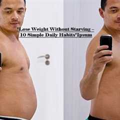 How to Lose Weight Without Dieting – 10 Easy & Proven Tips