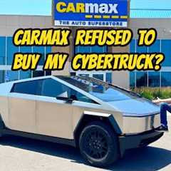 I'm selling my stupid Tesla Cybertruck as prices are crashing, but Carmax refused to make an offer?