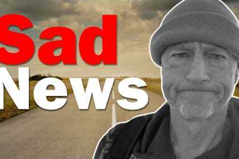 Death Of Retirement YouTuber Hits Hard &amp; Close To Home
