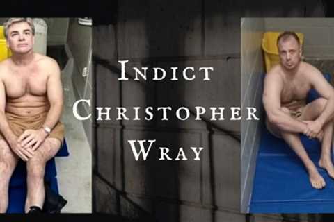 Indict Chris Wray! Does Pam Bondi Have What It Takes to Indict Lying Ex-FBI Director Chris Wray on Same Charges He Entrapped Innocent Americans With?