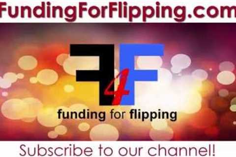 Funding For Flipping Houses - Alternative to Hard Money Loans