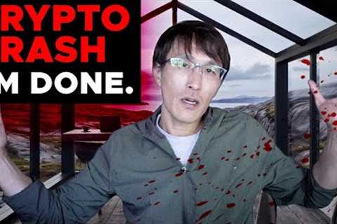 CRYPTO CRASH: I'm done, crypto is all a SCAM.