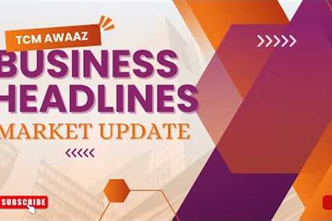 💡 Top Business News Today | 📈 Market Trends, Growth Tips &amp; Insights You Can’t Miss!