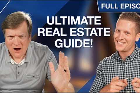 Everything You Need to Know About Real Estate Investing!