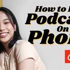 Podcast Editing On Your Phone | App I Use For Podcast Editing (Philippines)