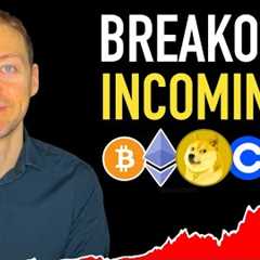 Next Crypto Breakout Incoming? 😳 Are You Ready?