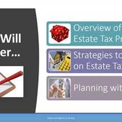 SLATs – #1 Estate Tax Planning Strategy - Update on Federal Estate Tax Proposal