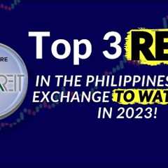 Why These 3 REITs are the Best in the Philippines Stock Exchange!