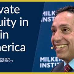 Private Equity's Next Move in Latin America | Global Investors' Symposium Mexico City 2025