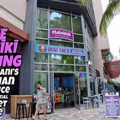 I Love Waikiki Walking | New Ululani's Hawaiian Shave Ice, International Market Place, Hyatt Regency