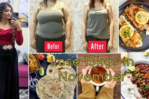 NOVEMBER WEIGHT LOSS CHALLENGE 🔥LOSE 15KGS IN 1 MONTH | NOVEMBER DIET PLAN | how to lose weight fast