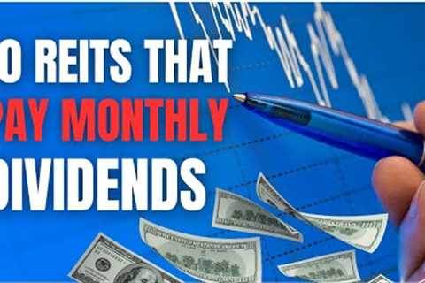 10 Best Monthly Dividend REITS To Buy Now