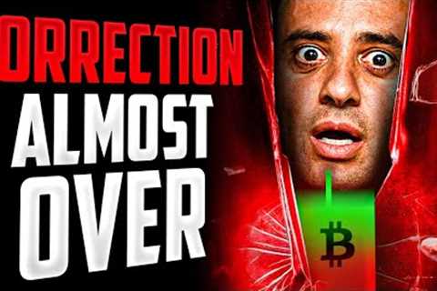 DON’T PANIC! The Crypto Correction Is Ending Very Soon!