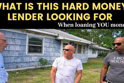 What a hard money lender looks for when loaning YOU money for your next FLIP!
