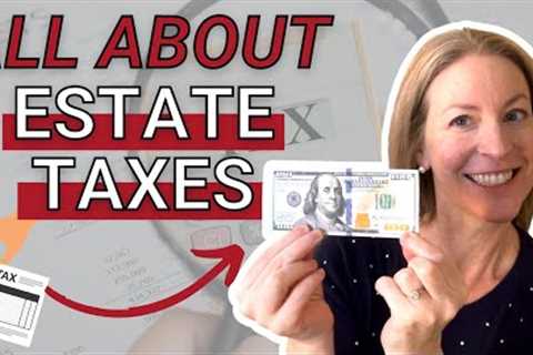 Estate Taxes