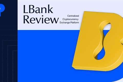 LBank Review 2025: Key Features, Fees, and Security Explained