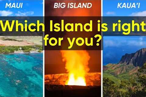Maui, Kauai or The Big Island? Exploring Hawaii's Top Islands:  Which one is right for you?