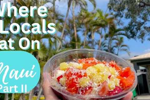 Maui Foods | Where Real Locals Eat Pt. 2 | 2025