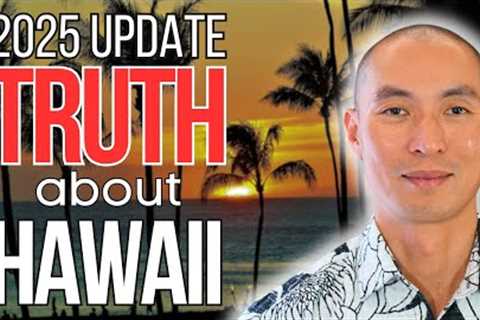 Moving to HAWAII in 2025? What to ACTUALLY Expect