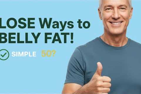 Simple Ways to Lose Belly Fat After 50 — A Real-Life Guide for Americans Over 50”