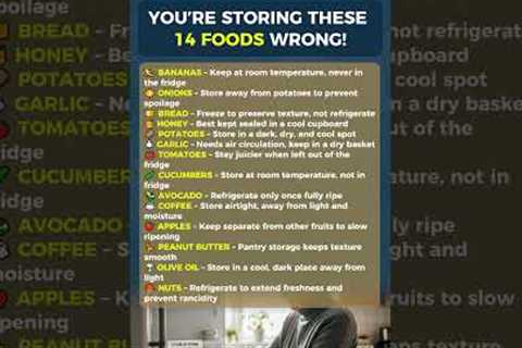 12 Common Foods You’re Storing Wrong (Fix This!)