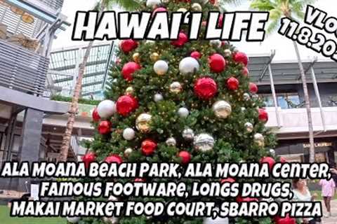 Hawaii Life | Ala Moana Beach Park, Ala Moana Center, Famous Footwear, Longs Drugs, Makai Market Foo