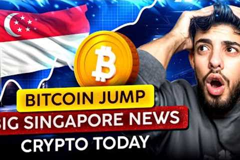 Bitcoin Jump + Big Singapore News | Crypto Today
