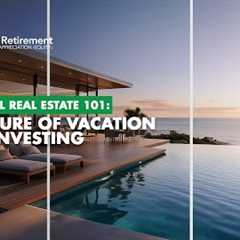 Fractional Real Estate 101: The Future of Vacation Home Investing