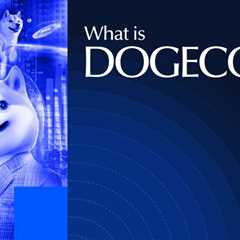 What Is Dogecoin and Should You Invest in It
