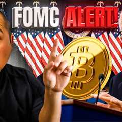 Bitcoin Investors...Get Ready for FOMC Press Conference