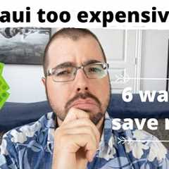 6 BUDGET TIPS FOR TRAVELING TO MAUI (HAWAII) IN 2020 // Money saving tips when booking trip to Maui