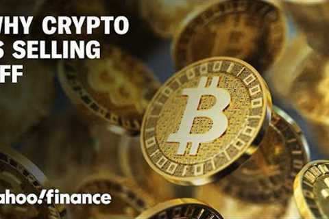 3 reasons why crypto is selling off