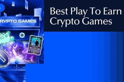 Top 10 Best Play-to-Earn Crypto Games in 2025
