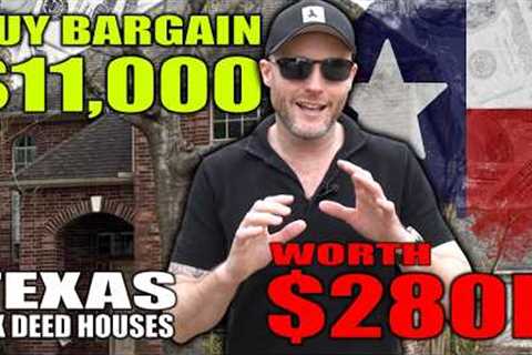 Buy Bargain $11,000 Texas Tax Deed Houses Worth $280K