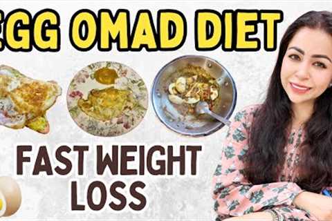 Egg OMAD Diet Plan 🔥 Fast Weight Loss | One Meal a Day Diet
