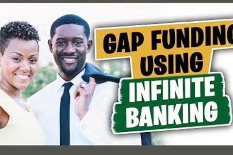 Invest in Real Estate: Gap Funding with Infinite Banking | Wealth Nation