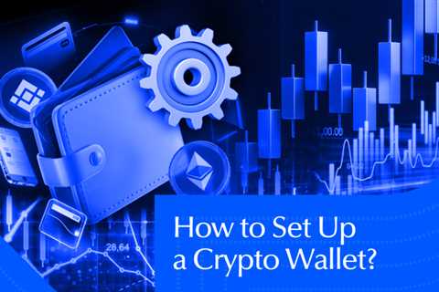 How to Set Up a Crypto Wallet: A Step-by-Step Guide
