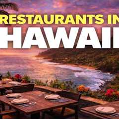 Top 10 Restaurants in Hawaii | Where to Eat in Hawaii | Restaurants in Hawaii Islands | USA