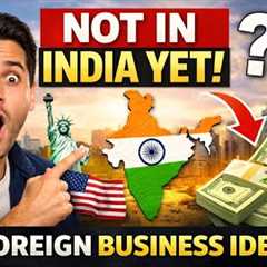Top 10 Foreign Business Ideas Not Yet in India - Future Business Trends