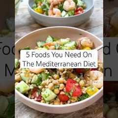 5 foods you need on the Mediterranean Diet! #mediterraneandiet