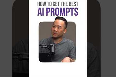 How to get the best AI Prompts