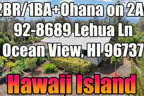 2BR/1BA Plus Ohana Offered at $419,900!  92-8689 Lehua Ln, Big Island Hawaii Real Estate: MLS#725243