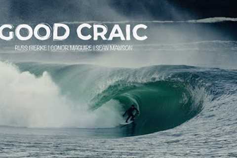 GOOD CRAIC - Featuring Conor Maguire, Russell Bierke & Sean Mawson