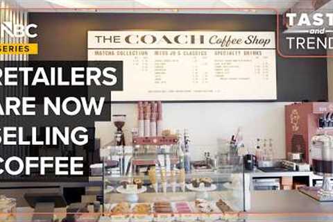 Why Retail Brands Are Racing To Open In-Store Coffee Shops