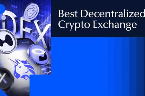 Best Decentralized Crypto Exchange in 2026: Full Review