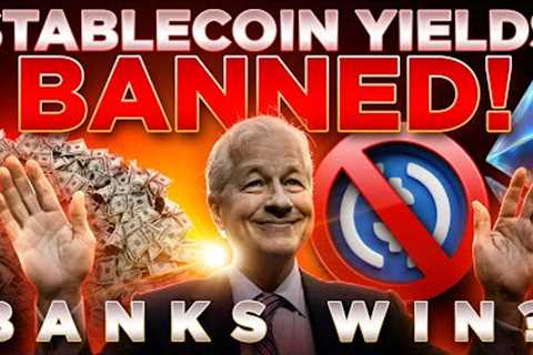 Banks WIN!🔥Banning Stablecoin Yields!🚨Crypto Clarity Bill Breakdown🚨