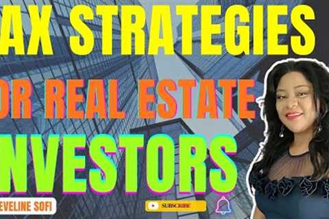 Tax strategies for Real Estate investors in 2026 | Don't miss out