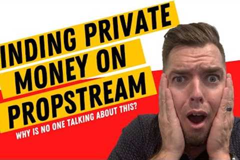 Find Private Money On PropStream | No One Talks About This!