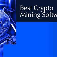 Best Crypto Mining Software 2026: Top Tools for Maximum Rewards